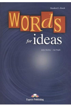 Words for Ideas Student's Book*