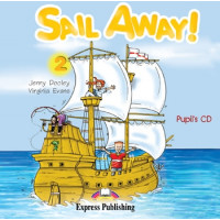 Sail Away! 2 Pupil's CD*