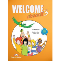 Welcome Aboard! 3 Pupil's Book (vadovėlis)