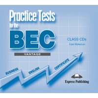 Practice Tests for the BEC Vantage Cl. CDs