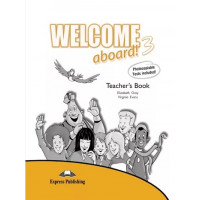 Welcome Aboard! 3 Teacher's Book + Posters