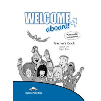 Welcome Aboard! 4 Teacher's Book + Posters