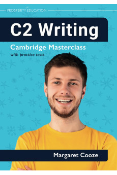 C2 Writing: Cambridge Masterclass with Practice Tests