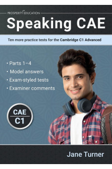 Speaking CAE: 10 more Practice Tests for the Cambridge C1 Advanced