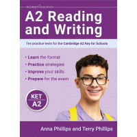 Reading and Writing A2: 10 Practice Tests for the Cambridge A2 Key for Schools