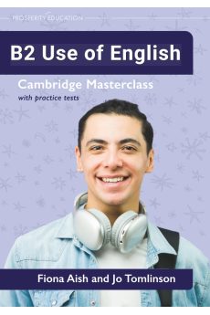 Use of English B2: Cambridge Masterclass with Practice Tests Use of English B2: Cambridge Masterclass with Practice Tests