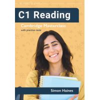 C1 Reading: Cambridge Masterclass with Practice Tests C1 Reading: Cambridge Masterclass with Practice Tests