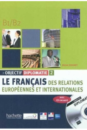 Objectif Diplomatie 2 B1/B2 Livre - Įvairių profesijų | Litterula