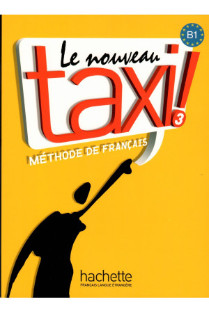 Nouveau Taxi! 3 Livre (vadovėlis) - Nouveau Taxi! | Litterula