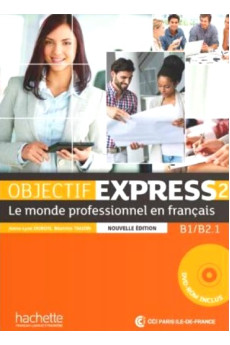 Objectif Express 2 B1/B2.1 Nouvelle Ed. Livre