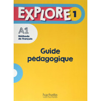 Explore 1 Guide Pedagogique