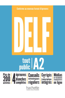 DELF Tout Public A2 Nouveau 2023 Livre + Corriges