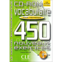 Vocabulaire 450 Nouv. Exercices Int. CD-ROM*