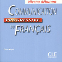 Communication Progr. du Francais Debut. CD Coll.