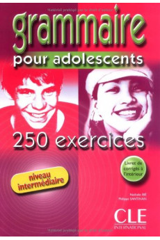 Grammaire 250 Exercices pour ados Int. Livre + Corriges*
