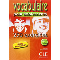 Vocabulaire 250 Exercices pour ados Int. Livre + Corriges*