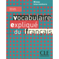 Vocabulaire Expliquee du Francais Int. Livre