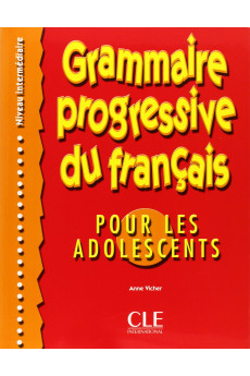 Grammaire Progressive du Francais pour les ados Int. Livre + Corriges*