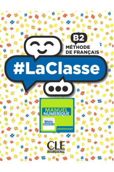 #LaClasse B2 Version Numerique Enseignant