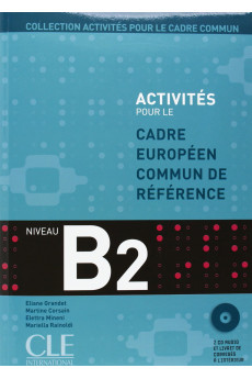 Activites pour le CECR B2 Livre + CD*