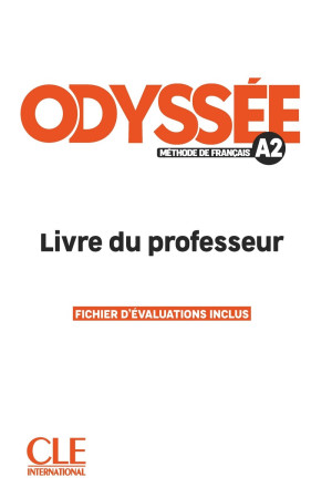 Odyssee A2 Livre du Professeur + Fichier d'Evaluations