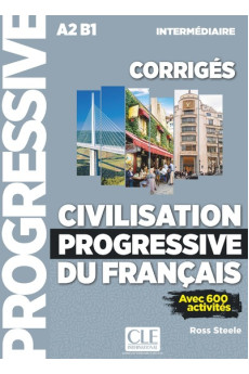 Civilisation Progressive du Francais Int. 2Ed. Corriges