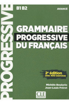 Grammaire Progressive du Francais Avance 3Ed. Livre + CD & Appli-Web
