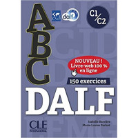ABC DALF C1/C2 Niveau Livre + CD & 150 Exerc. + Livre-Web*