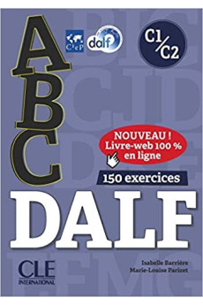 ABC DALF C1/C2 Nouveau Livre + CD & 150 Exerc. + Livre-Web*