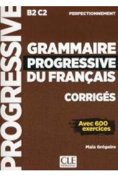 Grammaire Progressive du Francais Perfect. 2Ed. Corriges