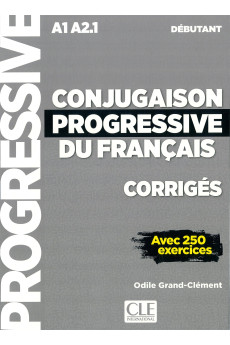 Conjugaison Progressive du Francais Debut. 2Ed. Corriges