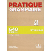 Pratique Grammaire Niveau A1/A2 Livre + Corriges