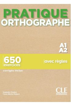 Pratique Orthogrraphe A1/A2 Livre + Corriges Pratique Orthogrraphe A1/A2 Livre + Corriges