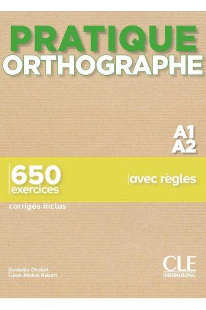Pratique Orthogrraphe A1/A2 Livre + Corriges