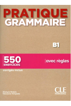 Pratique Grammaire B1 Livre + Corriges