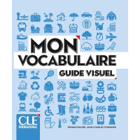 MON Vocabulaire A1/B2 Guide Visuel