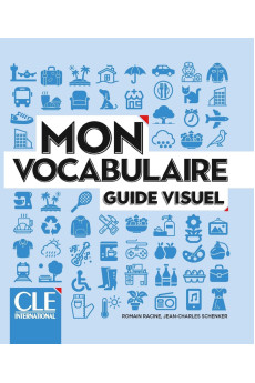 MON Vocabulaire A1/B2 Guide Visuel