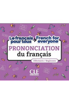 Pour Tous: Prononciation du Francais A1/A2 Debutants Livre + Audio Online