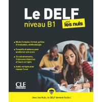 Le DELF pour les Nuls Niveau B1 Livre + Audio en Ligne Le DELF pour les Nuls Niveau B1 Livre + Audio en Ligne