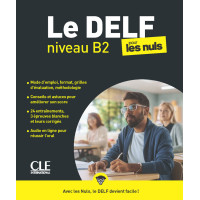 Le DELF pour les Nuls Niveau B2 Livre + Audio en Ligne Le DELF pour les Nuls Niveau B2 Livre + Audio en Ligne