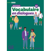 En Dialogues. Vocabulaire Nouveau Avance B2. Livre + Audio en Ligne