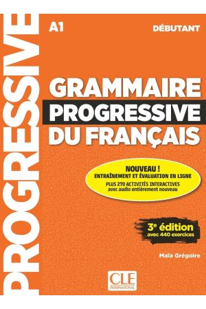 Grammaire Progressive du Francais Debut. 3Ed. Livre + Appli-Web Grammaire Progressive du Francais Debut. 3Ed. Livre + Appli-Web