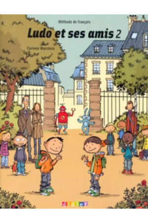 Ludo et ses Amis 2 Livre (vadovėlis)* - Ludo et ses Amis | Litterula