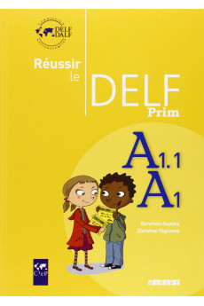 Reussir le DELF Prim A1.1/A1 Livre