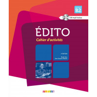 Edito B2 2015 Ed. Cahier + CD (pratybos)