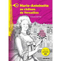 Marie-Antoinette au Chateau de Versailles A1 Livre + Audio Gratuites