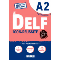 Le DELF A2 100% Reussite 2Ed. 2021 Livre + Appli