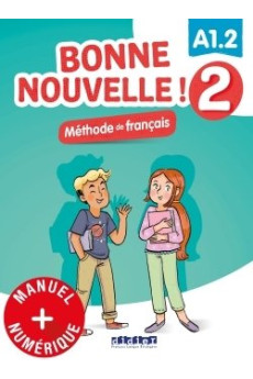 Bonne Nouvelle! 2 A1.2 Pack Numerique Enseignant