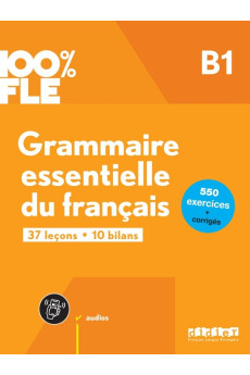 Grammaire Essentielle du Francais B1 + Didier App