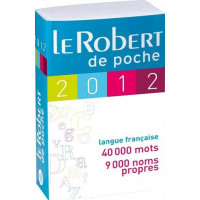 Le Robert Dictionnaire de Poche 2012 Ed.*